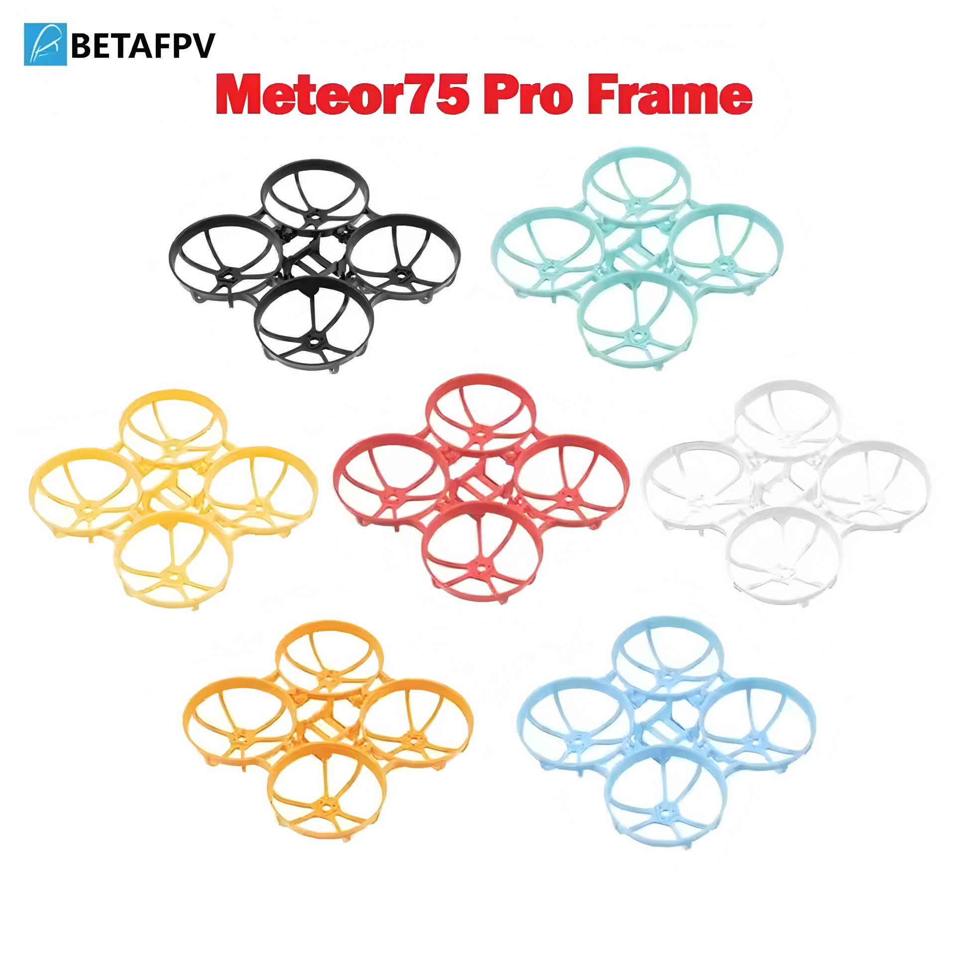 Micro Fpv Quad - BETAFPV Meteor75 Pro Brushless Whoop Frame